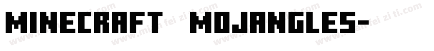 Minecraft字体 Mojangles字体转换